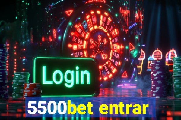 5500bet entrar